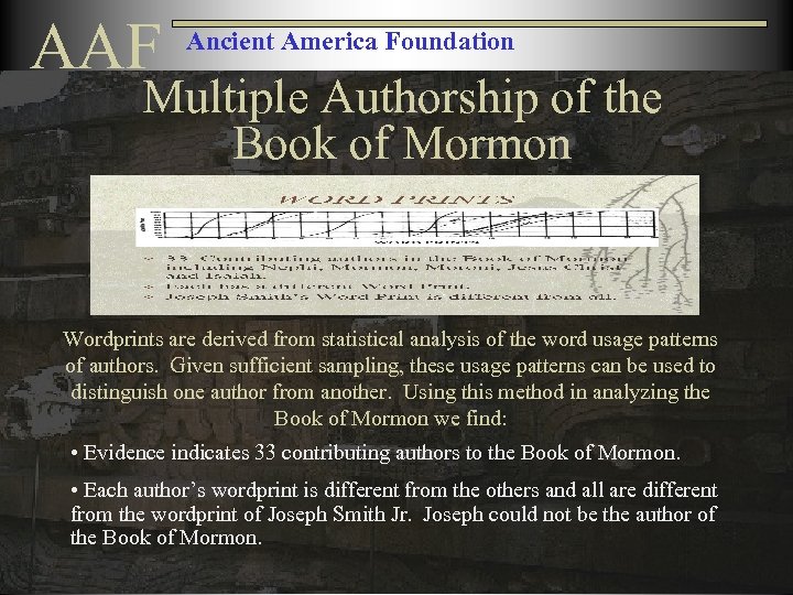 AAF Ancient America Foundation Multiple Authorship of the Book of Mormon Wordprints are derived