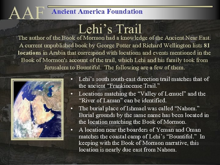 AAF Ancient America Foundation Lehi’s Trail The author of the Book of Mormon had