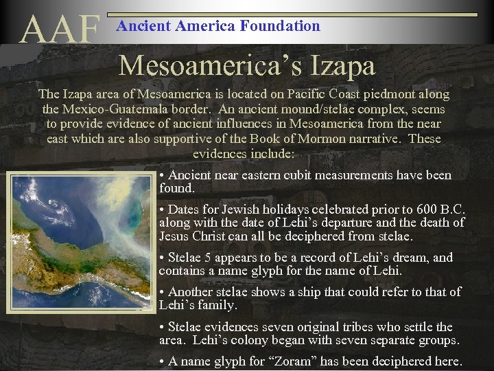 AAF Ancient America Foundation Mesoamerica’s Izapa The Izapa area of Mesoamerica is located on