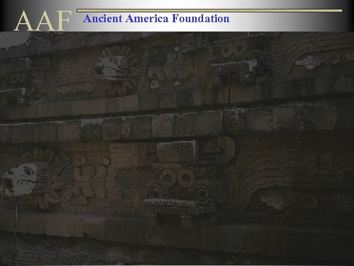 AAF Ancient America Foundation 