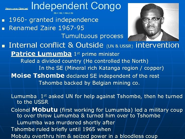 History congo (Zaire). asf Independent Congo : 56 -1: 49; 1: 49 -2: 39