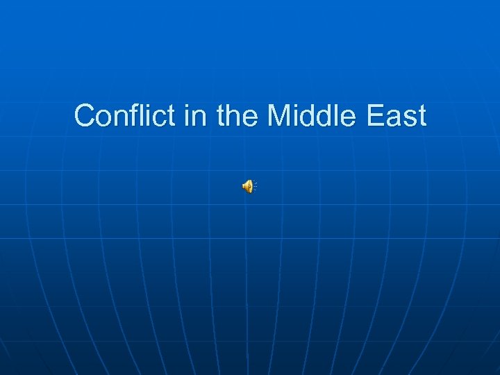 Conflict in the Middle East 