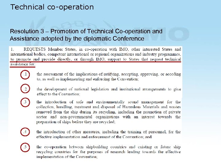 Technical co-operation Resolution 3 – Promotion of Technical Co-operation and Assistance adopted by the