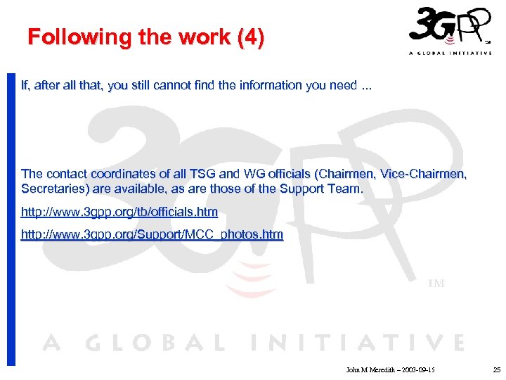 Following the work (4) If, after all that, you still cannot find the information
