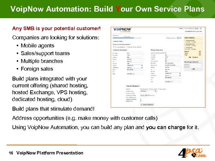 Voip. Now Automation: Build Your Own Service Plans Any SMB is your potential customer!