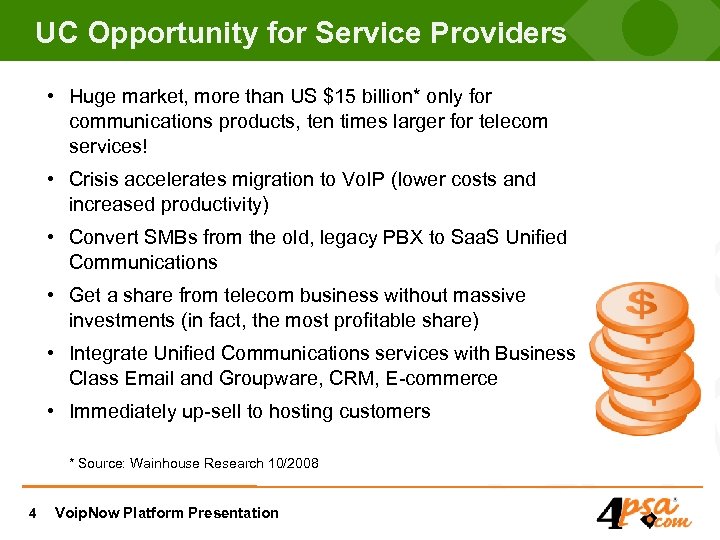 UC Opportunity for Service Providers • Huge market, more than US $15 billion* only