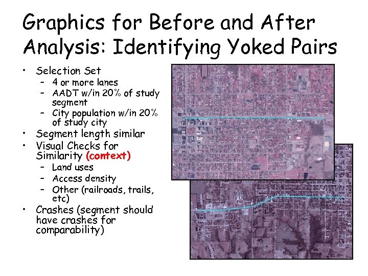 Graphics for Before and After Analysis: Identifying Yoked Pairs • Selection Set – 4