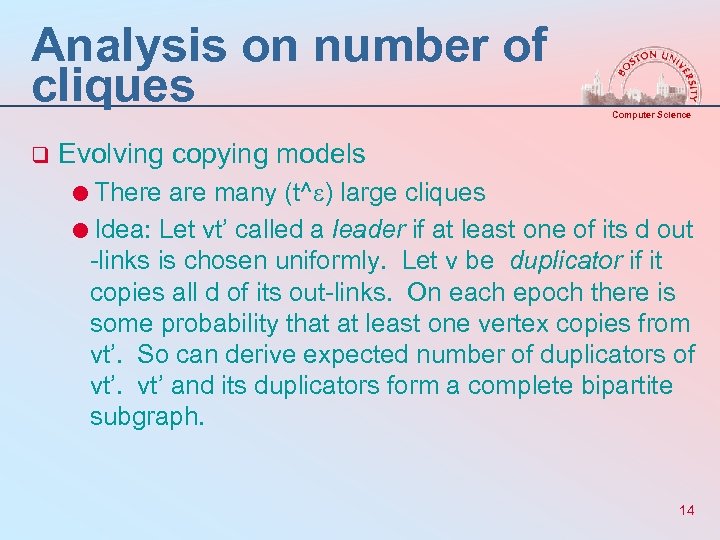 Analysis on number of cliques q Computer Science Evolving copying models =There are many