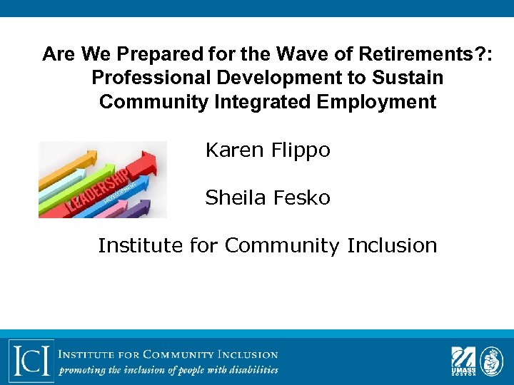 Are We Prepared for the Wave of Retirements? : Professional Development to Sustain Community