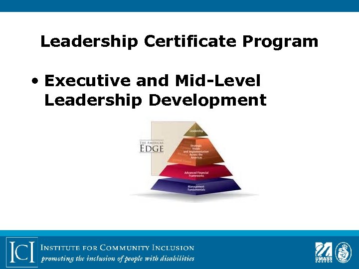 Leadership Certificate Program • Executive and Mid-Level Leadership Development 