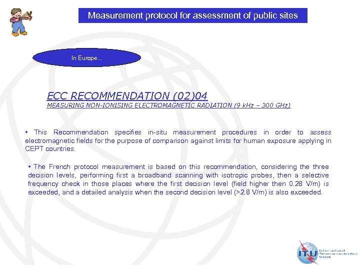 Measurement protocol for assessment of public sites In Europe. . . ECC RECOMMENDATION (02)04