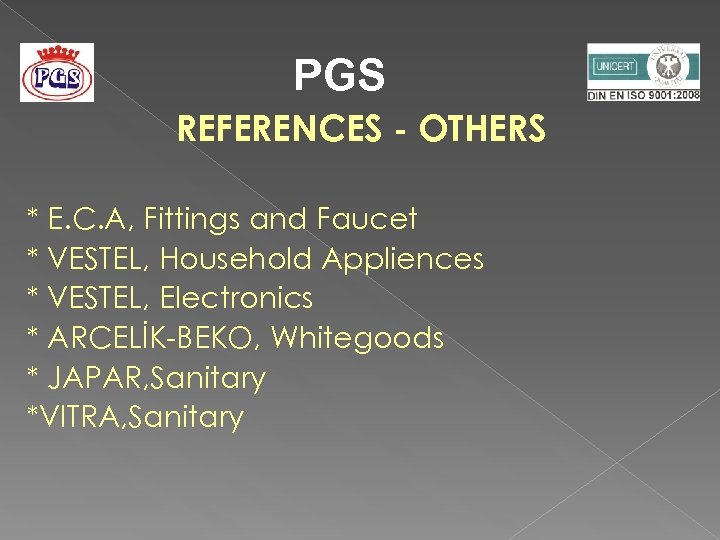 PGS REFERENCES - OTHERS * E. C. A, Fittings and Faucet * VESTEL, Household