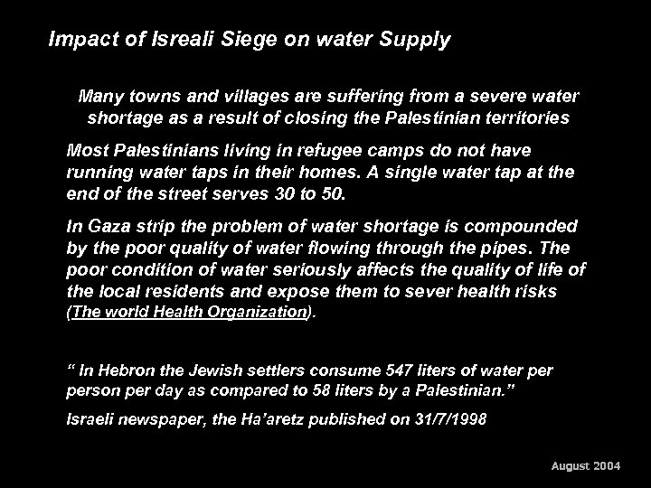 Impact of Isreali Siege on water Supply Many towns and villages are suffering from