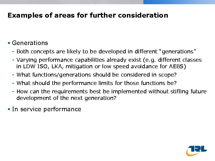 Examples of areas for further consideration Generations - Both concepts are likely to be
