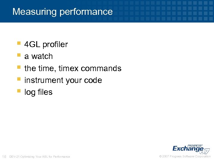 Measuring performance § 4 GL profiler § a watch § the time, timex commands
