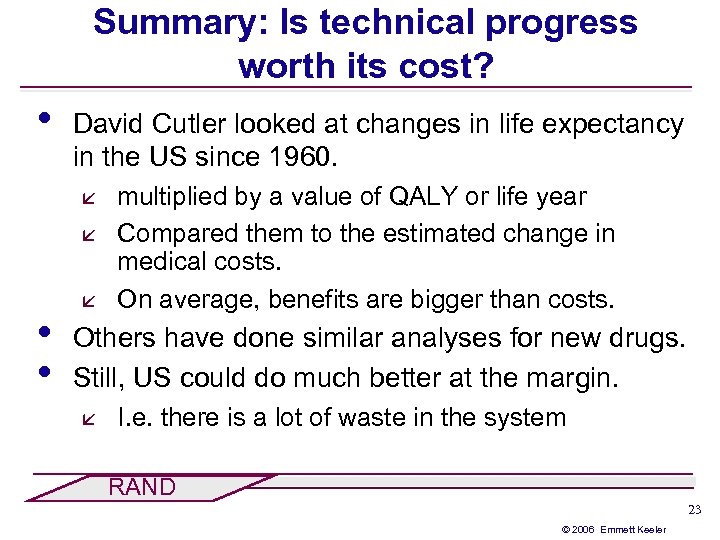 Summary: Is technical progress worth its cost? • David Cutler looked at changes in