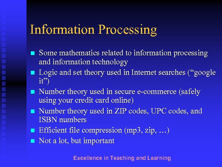 Information Processing n n n Some mathematics related to information processing and information technology