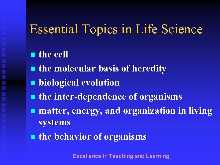 Essential Topics in Life Science the cell n the molecular basis of heredity n