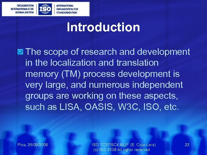 Introduction The scope of research and development in the localization and translation memory (TM)