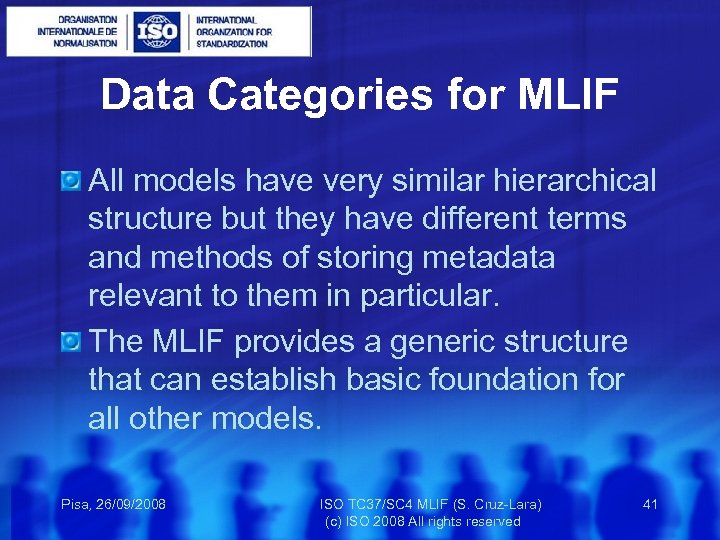 Data Categories for MLIF All models have very similar hierarchical structure but they have