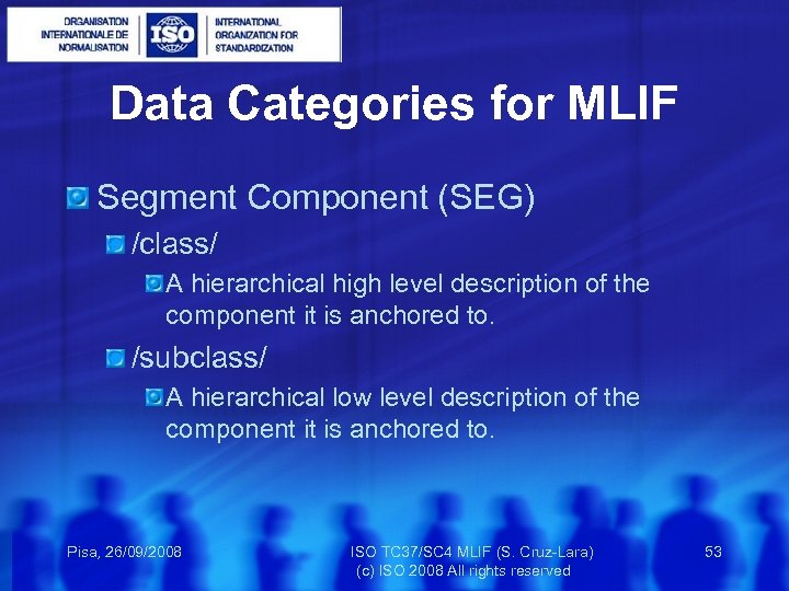 Data Categories for MLIF Segment Component (SEG) /class/ A hierarchical high level description of