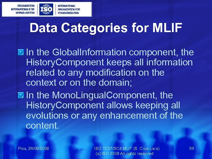Data Categories for MLIF In the Global. Information component, the History. Component keeps all