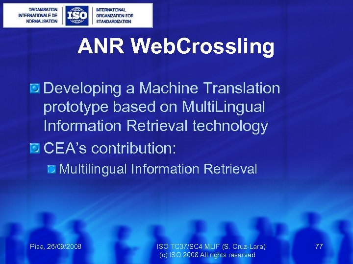 ANR Web. Crossling Developing a Machine Translation prototype based on Multi. Lingual Information Retrieval