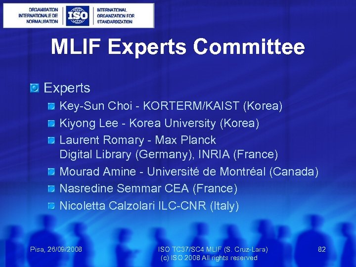 MLIF Experts Committee Experts Key-Sun Choi - KORTERM/KAIST (Korea) Kiyong Lee - Korea University