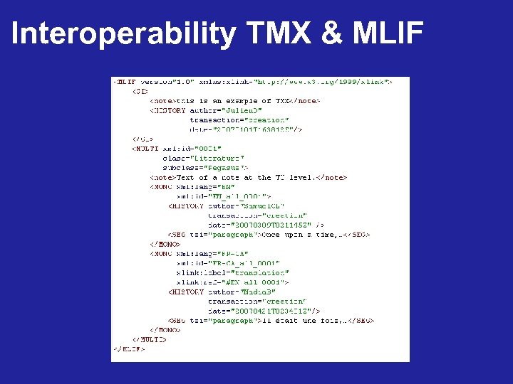 Interoperability TMX & MLIF 