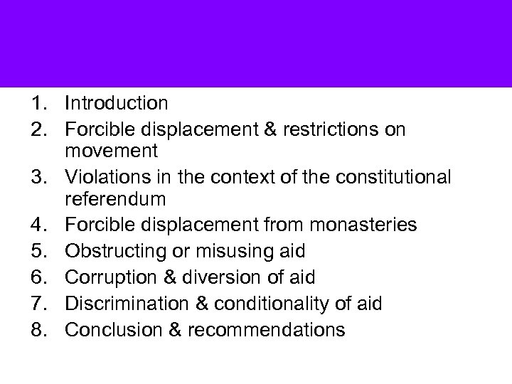 1. Introduction 2. Forcible displacement & restrictions on movement 3. Violations in the context