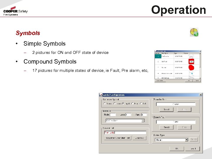 Operation Symbols • Simple Symbols – 2 pictures for ON and OFF state of