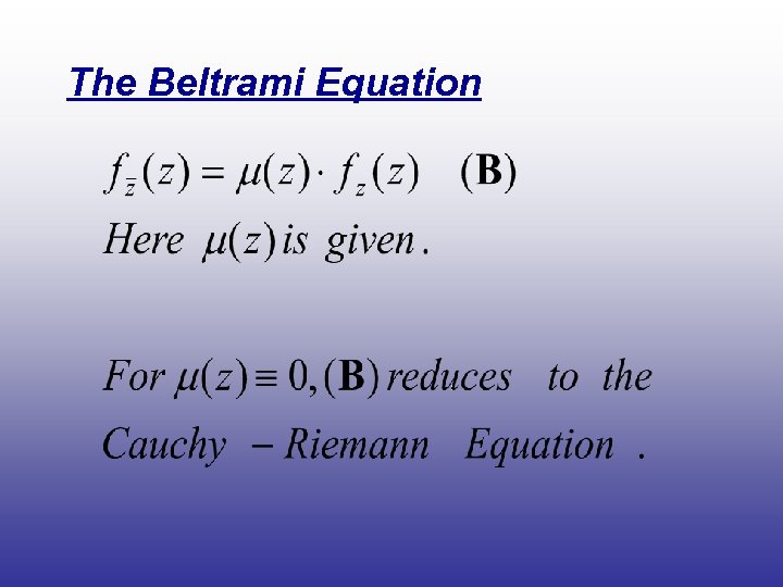 The Beltrami Equation 