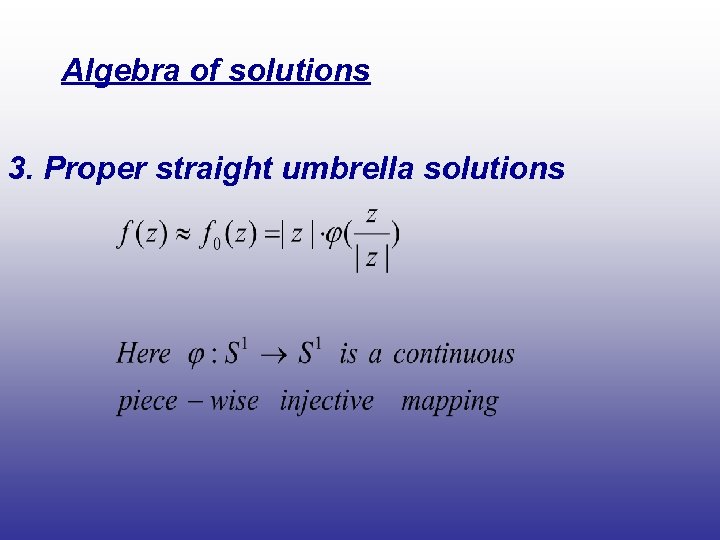 Algebra of solutions 3. Proper straight umbrella solutions 