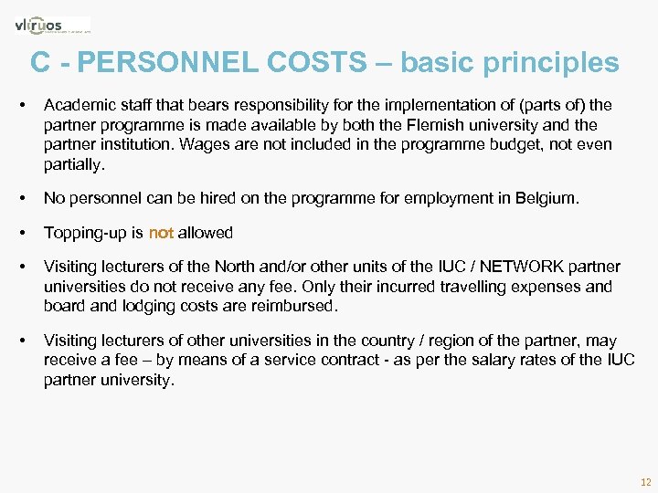 C - PERSONNEL COSTS – basic principles • Academic staff that bears responsibility for
