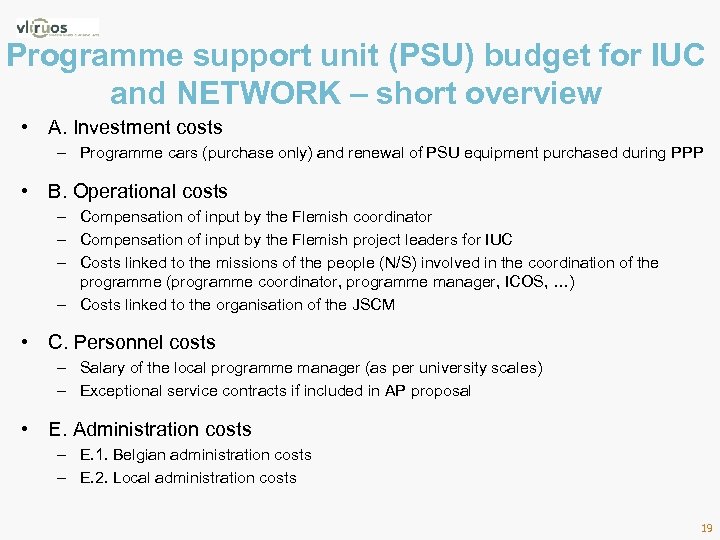 Programme support unit (PSU) budget for IUC and NETWORK – short overview • A.
