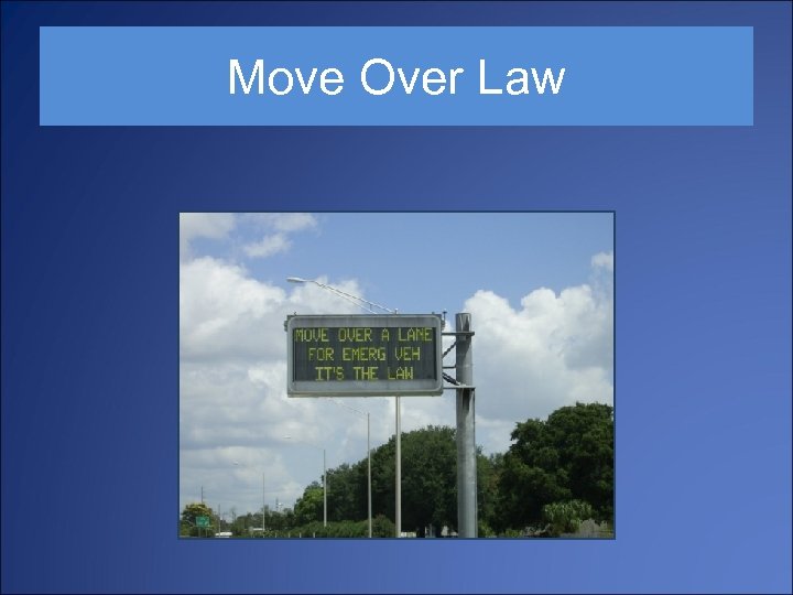 Move Over Law 