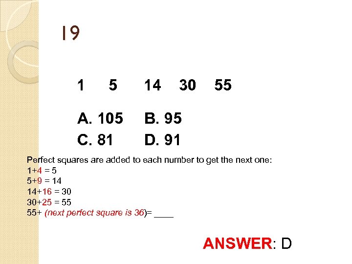 19 1 5 A. 105 C. 81 14 30 B. 95 D. 91 55