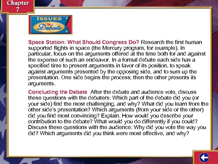 Space Station: What Should Congress Do? Research the first human supported flights in space