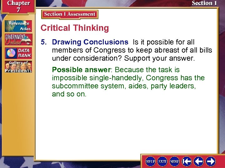 Critical Thinking 5. Drawing Conclusions Is it possible for all members of Congress to