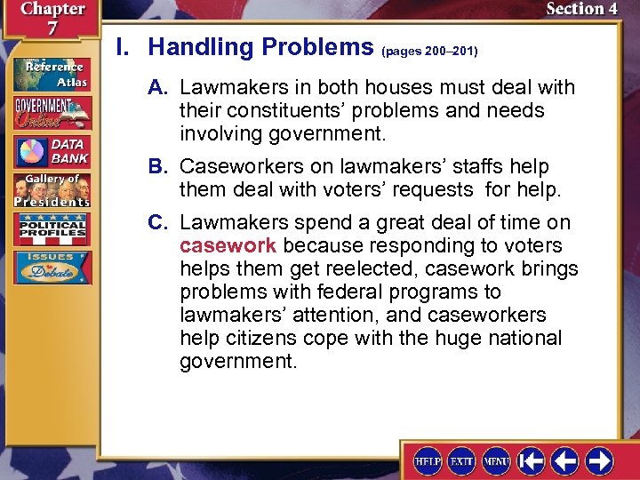 I. Handling Problems (pages 200– 201) A. Lawmakers in both houses must deal with
