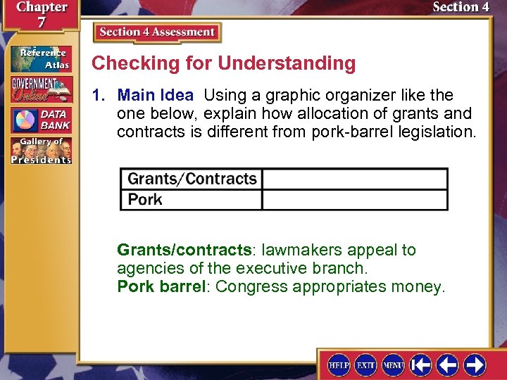 Checking for Understanding 1. Main Idea Using a graphic organizer like the one below,