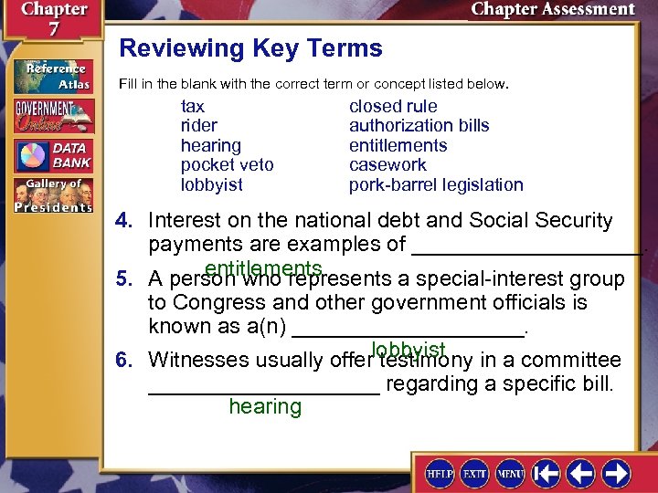 Reviewing Key Terms Fill in the blank with the correct term or concept listed