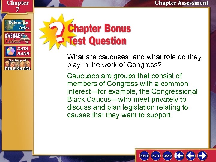 What are caucuses, and what role do they play in the work of Congress?