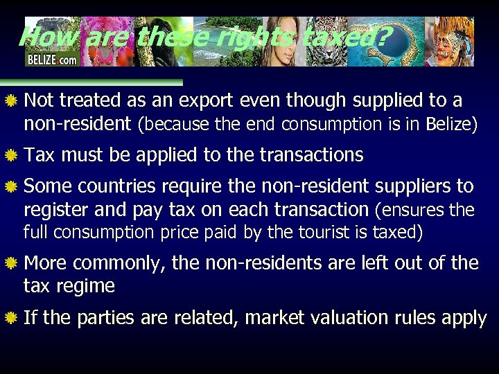 How are these rights taxed? Not treated as an export even though supplied to