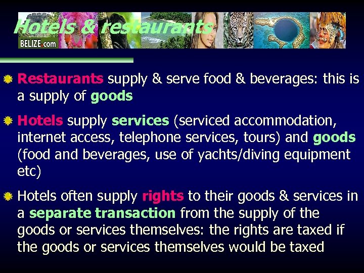 Hotels & restaurants Restaurants supply & serve food & beverages: this is a supply