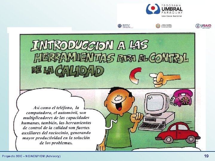 Proyecto SGC – NC/AC&P/OM (Advisory) 19 
