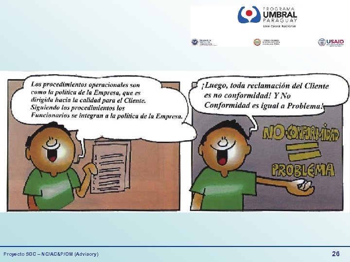 Proyecto SGC – NC/AC&P/OM (Advisory) 26 