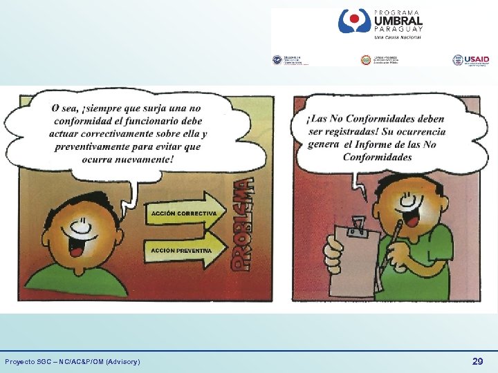 Proyecto SGC – NC/AC&P/OM (Advisory) 29 