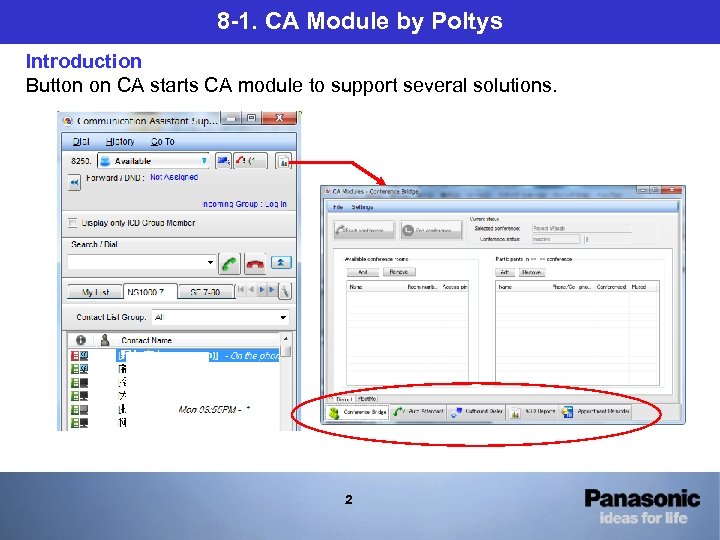 8 -1. CA Module by Poltys Introduction Button on CA starts CA module to
