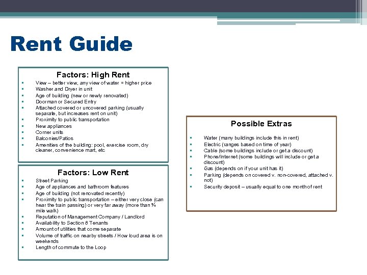 Rent Guide Factors: High Rent • • • View – better view, any view